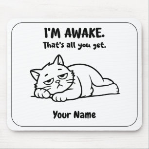 Funny Lazy Cat Mouse Pad   Custom I’m Awake Design