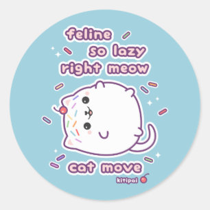 Funny Lazy Cat Pun Classic Round Sticker