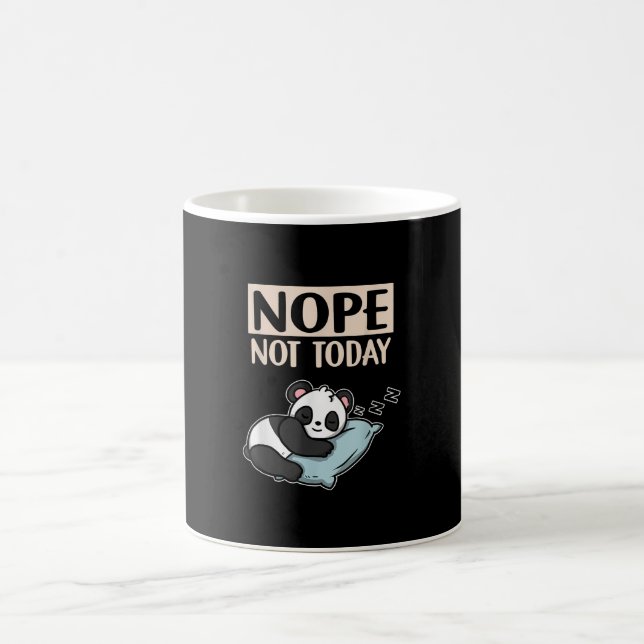 Funny Lazy Panda Gift Nope Not Today Panda Coffee Mug (Center)