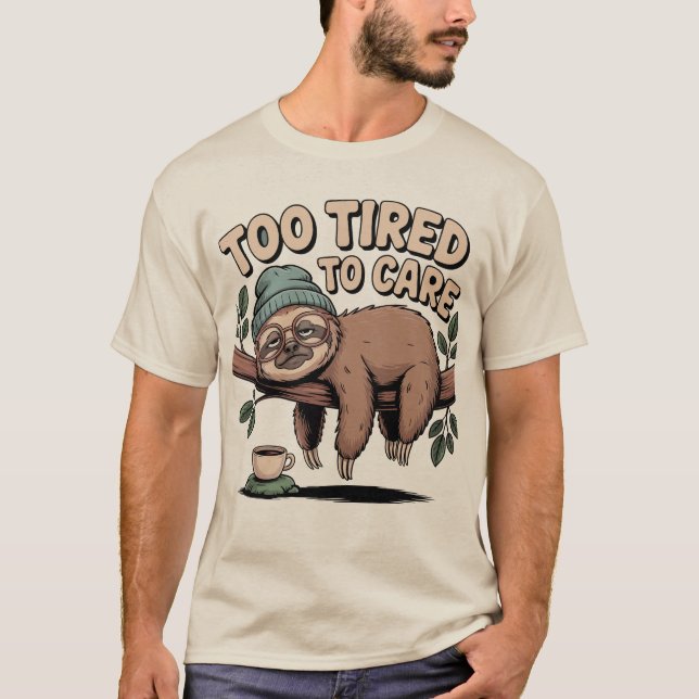 Funny Lazy Quote Design T-Shirt (Front)