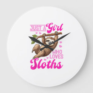 Funny Lazy Sloth Just a Girl Who Loves Sloths T-Sh Large Clock