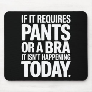 Funny lazy weekend quote introvert homebody comfor mouse mat