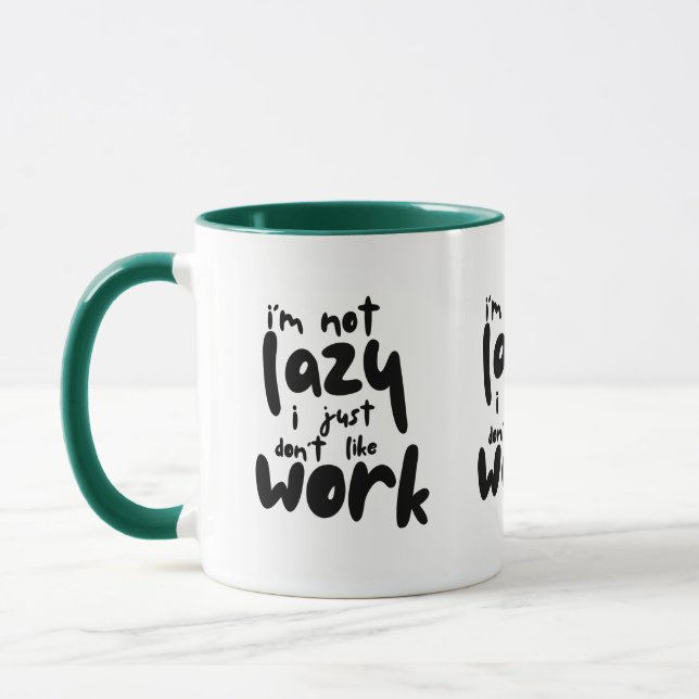 Funny Lazy Work Sarcastic Office Quote Coffee Mug (Left)