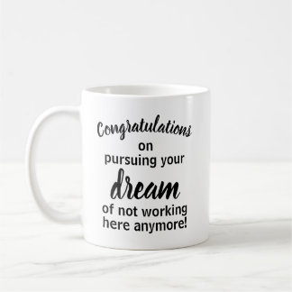 Funny Leaving Gift For Coworker Coffee Mug