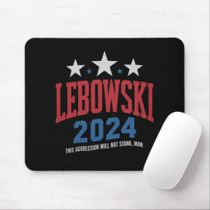Funny Lebowski Political Election Vote 2024 Mouse Mat