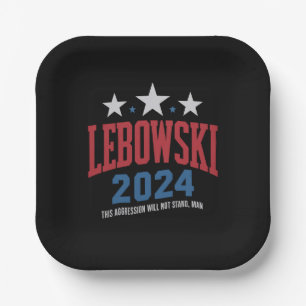 Funny Lebowski Political Election Vote 2024  Paper Plate