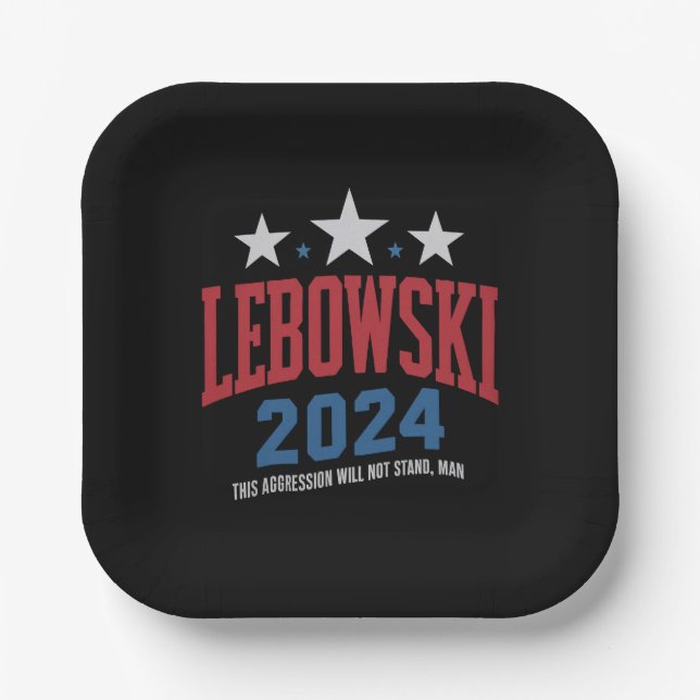 Funny Lebowski Political Election Vote 2024  Paper Plate (Front)