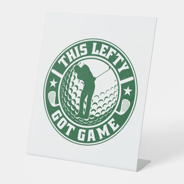 Funny Left Handed Golf Player Pedestal Sign (Front)