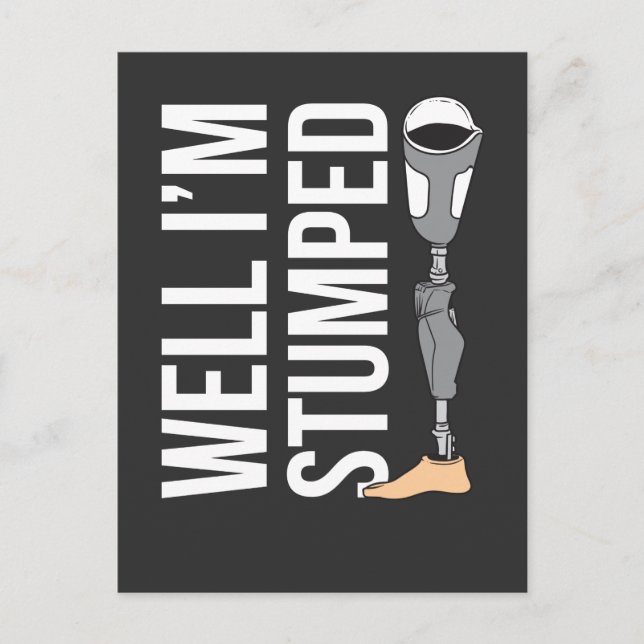 Funny Leg Amputee Prosthesis Humour Postcard (Front)