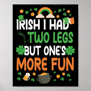 Funny Leg Amputee Survivor St. Patricks Day Costum Poster