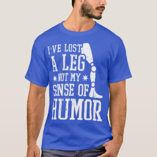 Funny Leg Amputee T-Shirt