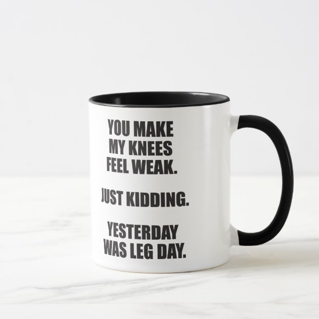Funny Leg Day Saying - Bodybuilding Gym Humour Mug (Right)