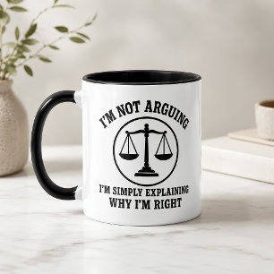 Funny Legal Humour I’m Not Arguing Mug Lawyer Gift