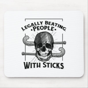 Funny Legally Beating People With Sticks Skull Fie Mouse Mat