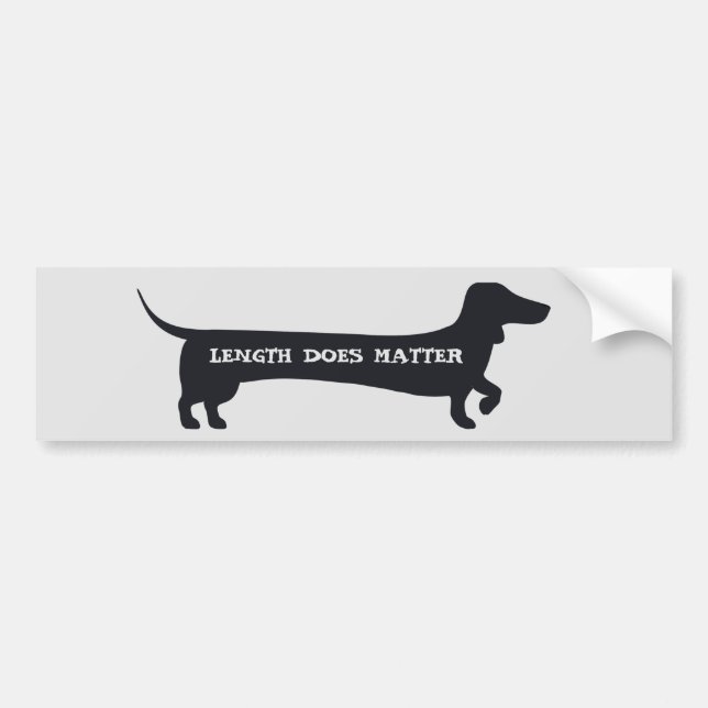 Funny Length does matter dachshund bumpersticker Bumper Sticker (Front)