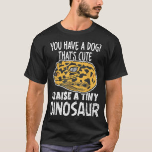 Funny Leopard Gecko Owner I Raise Tiny Dinosaur Pe T-Shirt