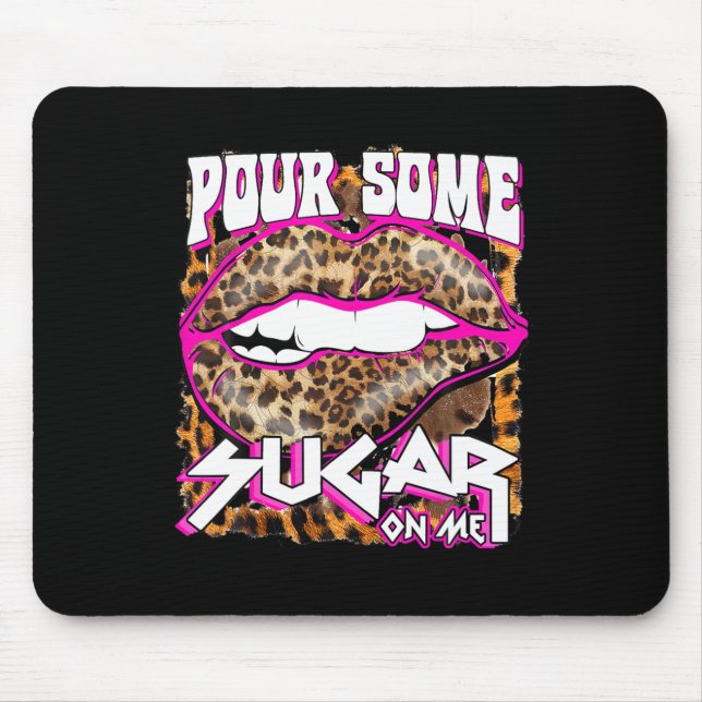 Funny Leopard Hot Pink Lips Pour Some Sugar On Me  Mouse Mat (Front)