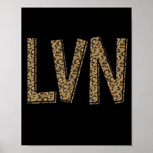 Funny Leopard Lvn Happy Licensed Vocational Nurse  Poster (Front)