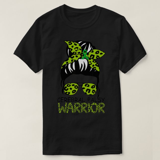 Funny Leopard Messy Hair Bun Cerebral Palsy Warrio T-Shirt (Design Front)