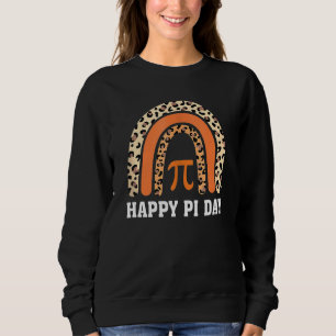 Funny Leopard Rainbow Happy Pi Day Math Teacher Da Sweatshirt