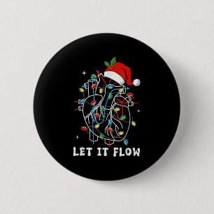 Funny Let It Flow Anatomy Heart Cardiac Nurse Sant 6 Cm Round Badge