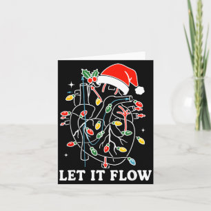 Funny Let It Flow Anatomy Heart Cardiac Nurse Sant Card