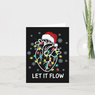 Funny Let It Flow Anatomy Heart Cardiac Nurse Sant Card