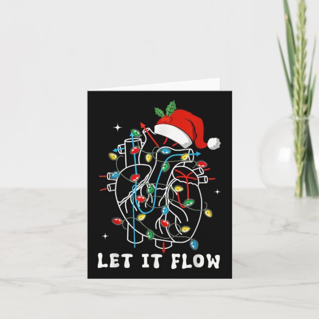 Funny Let It Flow Anatomy Heart Cardiac Nurse Sant Card (Front)