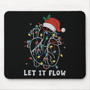 Funny Let It Flow Anatomy Heart Cardiac Nurse Sant Mouse Mat