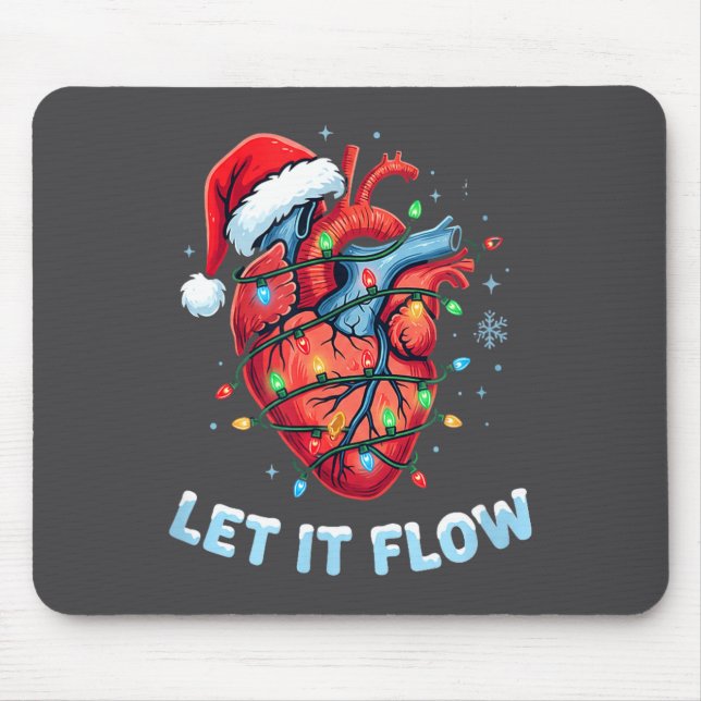 Funny Let It Flow Heart Anatomy Nurse Christmas  Mouse Mat (Front)