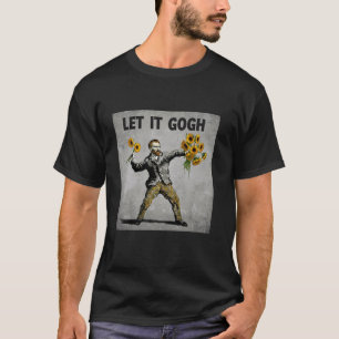 Funny Let It Gogh Vincent Van Gogh Starry Night Di T-Shirt