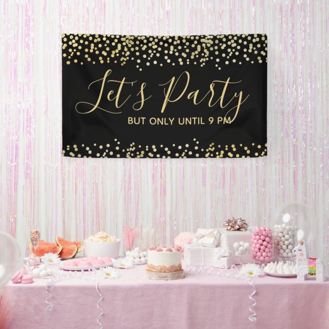 Funny Let´s Party but Only Until 9 PM Party Banner (Party)