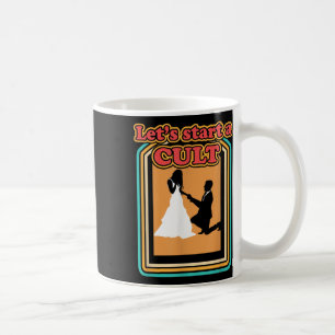 Funny Let´s Start Cult Married Wedding Groom Bride Coffee Mug