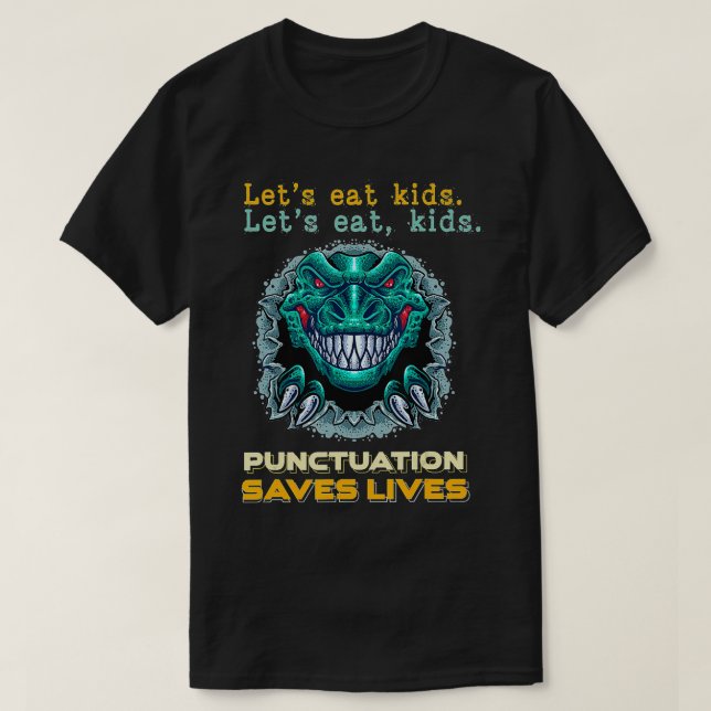 Funny Let's Eat Kids Punctuation Saves Lives Gramm T-Shirt (Design Front)