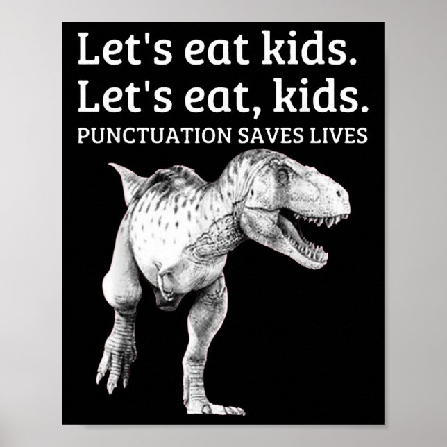 Funny Lets Eat Kids Punctuation Saves Lives Gramma Poster (Front)