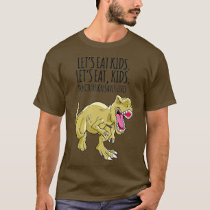 Funny Lets Eat Kids Punctuation Saves Lives Gramma T-Shirt
