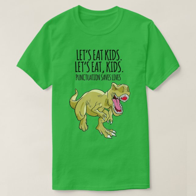 Funny Lets Eat Kids Punctuation Saves Lives Gramma T-Shirt (Design Front)