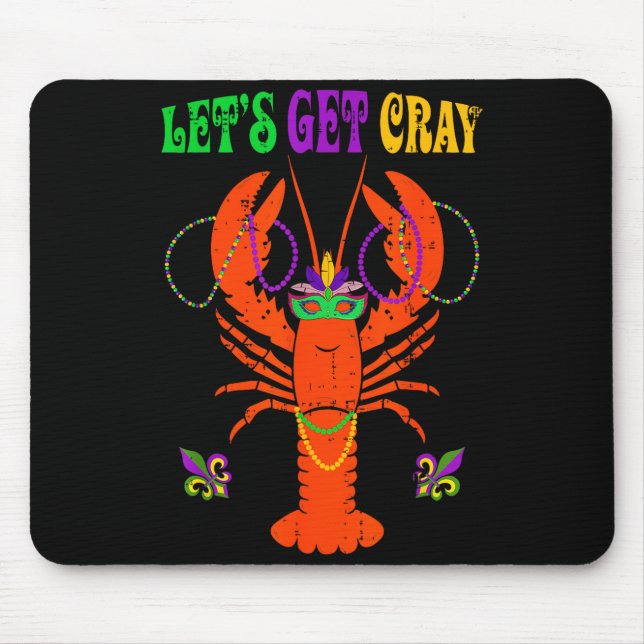 Funny Lets Get Cray Crawfish - New Orleans Funny M Mouse Mat (Front)