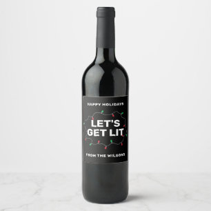 Funny Lets Get Lit Christmas Holiday Lights Custom Wine Label
