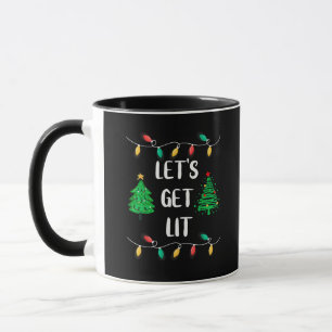 Funny Let's Get Lit Christmas Lights Holidays Mug