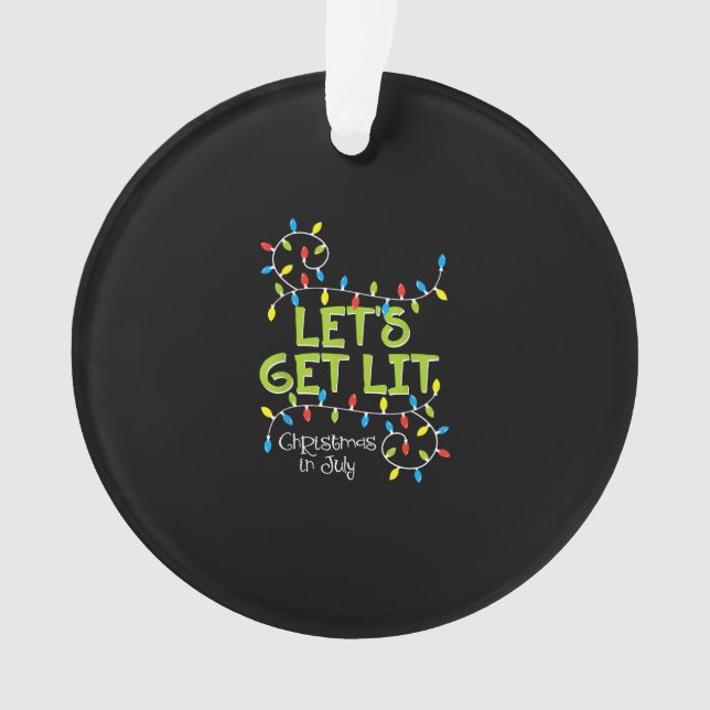 Funny Let's Get Lit Christmas Lights Ornament (Front)