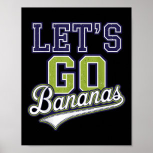 Funny Lets Go Bananas Cute Banana Fruits Lover Ban Poster