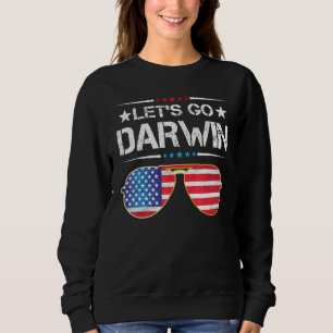 Funny Lets Go Darwin Sarcastic Us Flag Vintage Sun Sweatshirt