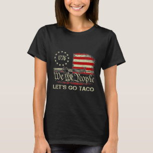 Funny Let's Go Taco 16 T-Shirt