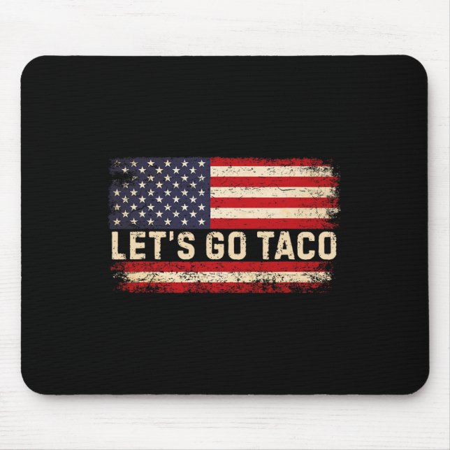 Funny Let's Go Taco 23  Mouse Mat (Front)