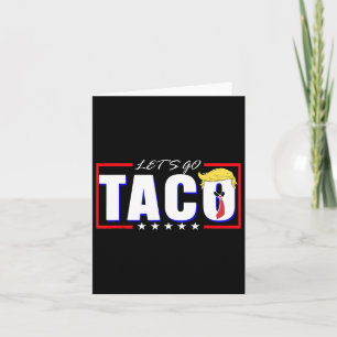 Funny Let's Go Taco 36  Card