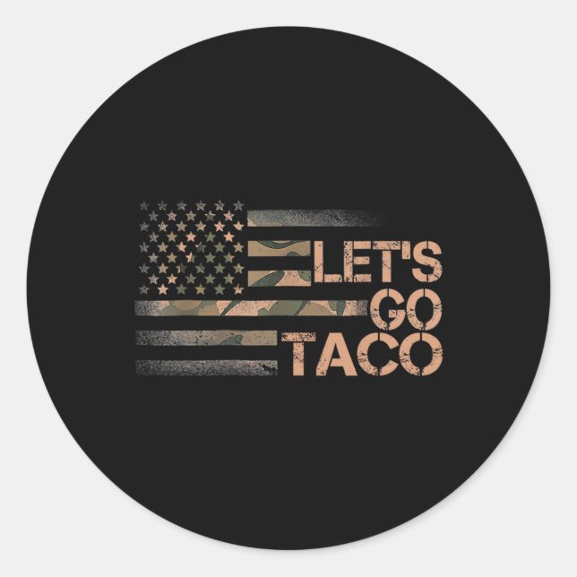 Funny Let's Go Taco 3  Classic Round Sticker (Front)