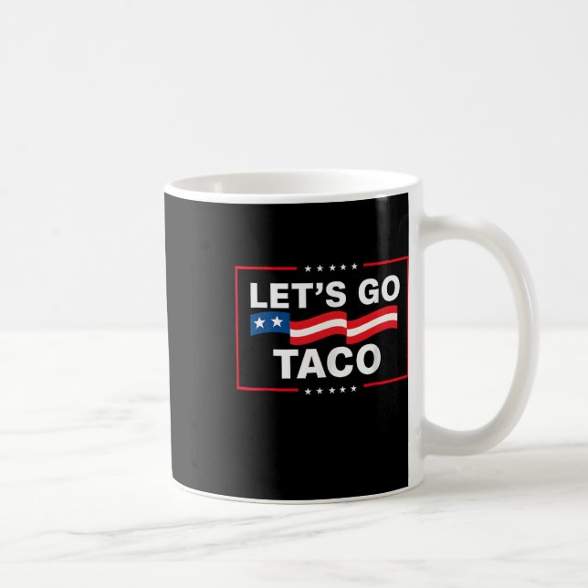 Funny Let's Go Taco 44  Coffee Mug (Right)