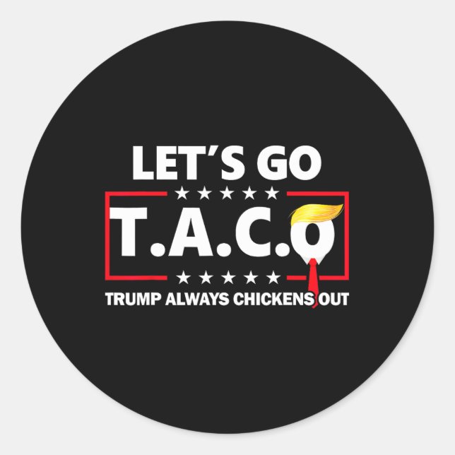 Funny Let's Go Taco 49  Classic Round Sticker (Front)