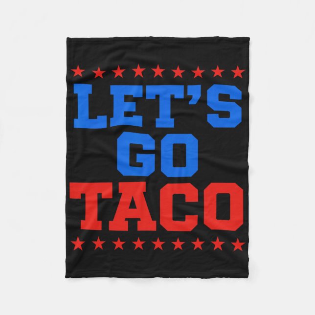 Funny Let's Go Taco Design  Fleece Blanket (Front)